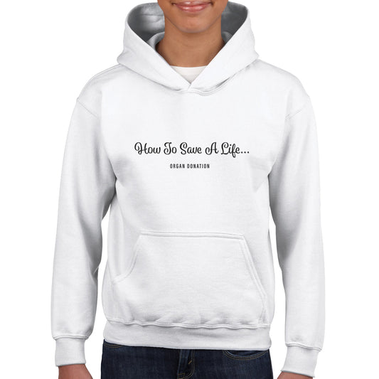 How To Save A Life - Classic Kids Pullover Hoodie